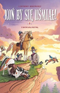 Komiksy są super! Koń by się uśmiał Tom 2 Z rozwianą grzywą