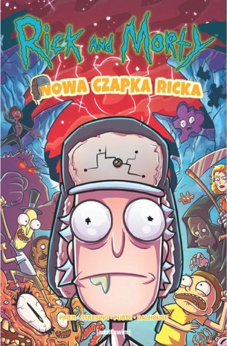Rick i Morty. Nowa czapka Ricka! (9788328155619)