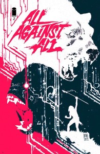 ALL AGAINST ALL #2 (OF 5) CVR B DANI