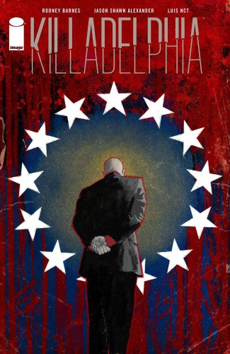 KILLADELPHIA #27 CVR A ALEXANDER