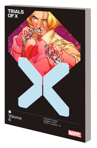 TRIALS OF X TP VOL 06 (9781302948405)