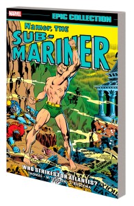 NAMOR SUB-MARINER EPIC COLLECT TP VOL 03 WHO STRIKES FOR ATLANTIS
