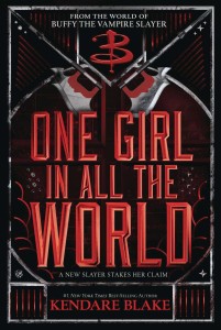 BUFFY NEXT GENERATION HC NOVEL ONE GIRL IN ALL WORLD
