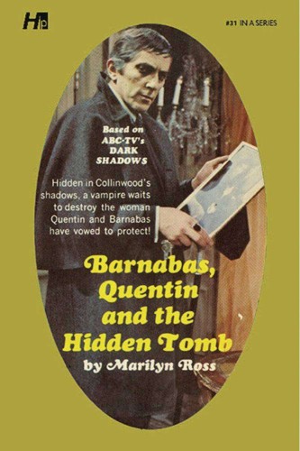 DARK SHADOWS PB LIB NOVEL 31 BARNABAS QUENTIN TOMB (9781613452585)