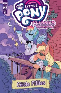 MY LITTLE PONY CLASSICS REIMAGINED LITTLE FILLIES #3 CVR C 10 COPY INCV