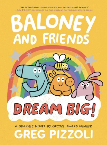 BALONEY & FRIENDS GN DREAM BIG (9780316389778)