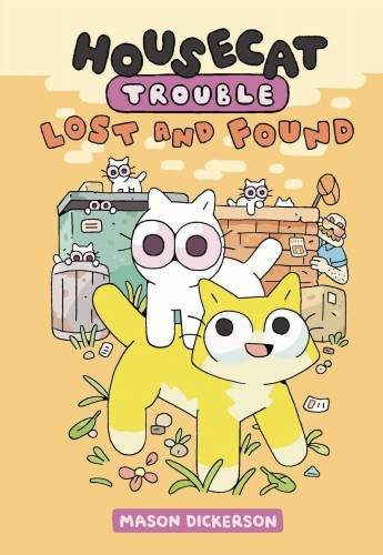 HOUSECAT TROUBLE GN VOL 02 LOST AND FOUND (9780593173480)