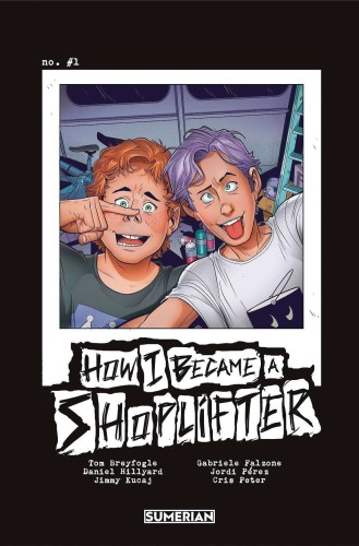 HOW I BECAME A SHOPLIFTER #1 (OF 3) CVR D POLAROID