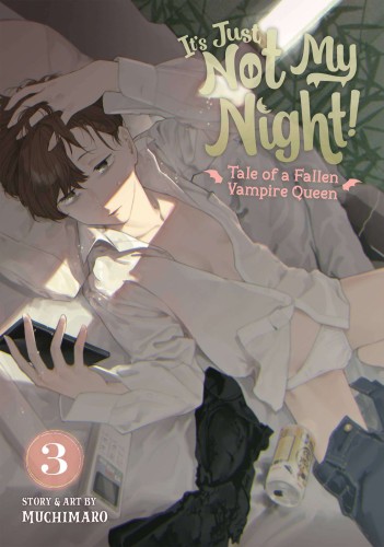 ITS JUST NOT MY NIGHT FALLEN VAMPIRE QUEEN GN VOL 03 (9781685794668)