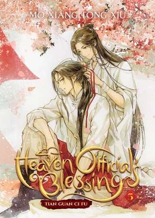 HEAVEN OFFICIALS BLESSING: TIAN GUAN CI FU NOVEL VOL 05 (9781638585503)