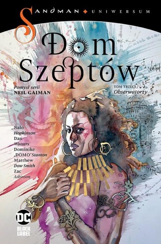 Sandman Uniwersum . Dom szeptów, tom 3 Obserwatorzy (9788328155985)