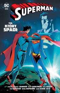 Uniwersum DC - Superman. Ten, który spadł