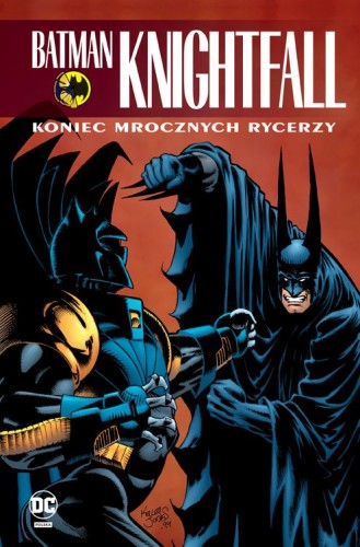 Batman Knightfall Tom 4 Koniec Mrocznych Rycerzy (9788328156241)