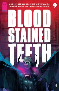 BLOOD STAINED TEETH #9 CVR A WARD