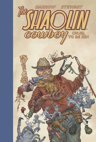 SHAOLIN COWBOY CRUEL TO BE KIN HC (9781506729206)