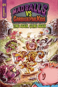 MADBALLS VS GARBAGE PAIL KIDS SLIME AGAIN #1 CVR B CROSBY