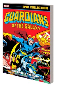 GUARDIANS OF THE GALAXY EPIC COLL TP VOL 01 EARTH SHALL OVERCOME
