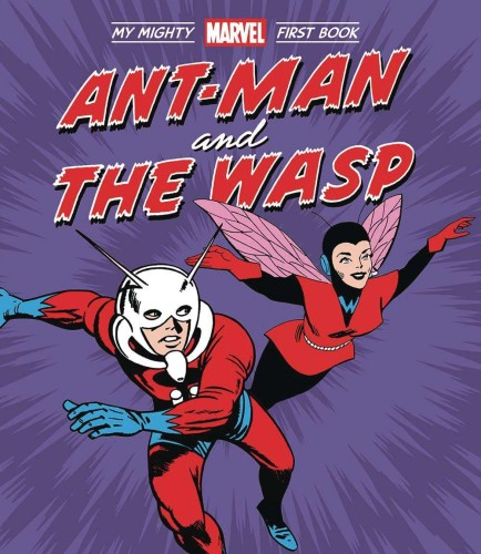 ANT-MAN & WASP MY MIGHTY MARVEL FIRST BOOK BOARD BOOK (9781419766657)
