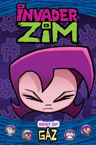 INVADER ZIM BEST OF GAZ TP (9781637152003)