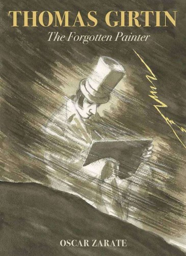 THOMAS GIRTIN FORGOTTEN PAINTER GN (9781914224072)