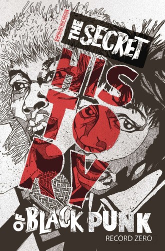 SECRET HISTORY OF BLACK PUNK RECORD ZERO (9798886200256)