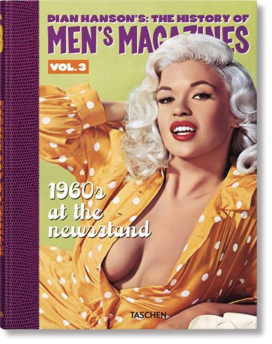 HISTORY OF MENS ADV MAGAZINES HC VOL 03 1960S AT NEWSSTAND (9783836592369)