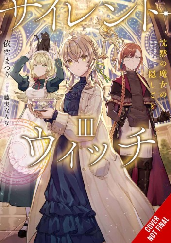 SILENT WITCH LIGHT NOVEL SC VOL 03 (9781975351694)