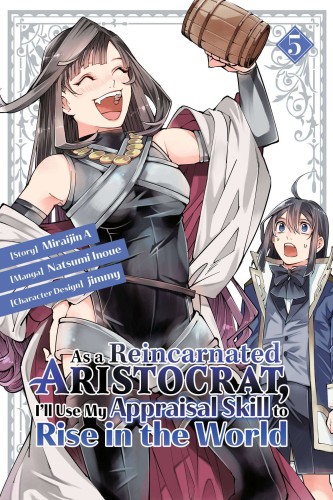 AS A REINCARNATED ARISTOCRAT USE APPRAISAL SKILL GN VOL 05 (9781646516476)