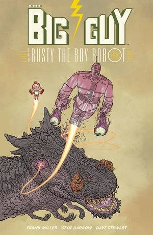 BIG GUY & RUSTY BOY ROBOT TP (2ND ED) (9781506731100)