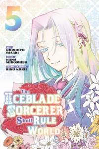 ICEBLADE SORCERER SHALL RULE WORLD GN VOL 05