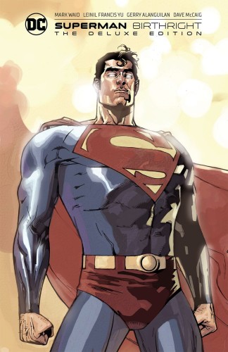 SUPERMAN BIRTHRIGHT THE DELUXE EDITION HC (9781779517432)