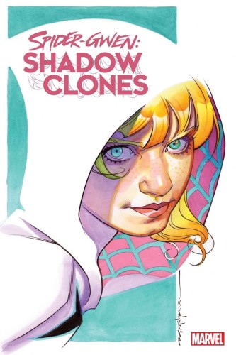 SPIDER-GWEN SHADOW CLONES #1 25 COPY INCV STELFREEZE VAR