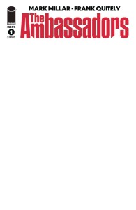 AMBASSADORS #1 (OF 6) CVR E BLANK SKETCH CVR