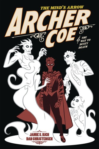 ARCHER COE GN VOL 02 WAY OF DUSTY DEATH (9781620105054)