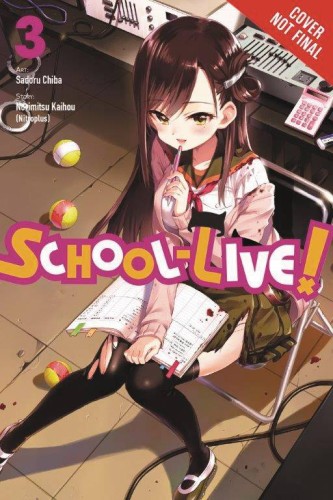SCHOOL LIVE GN VOL 03 (9780316309929)