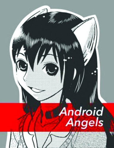 ANDROID ANGELS GN (9781939012104)
