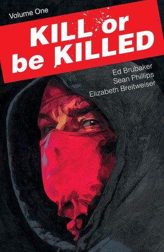 KILL OR BE KILLED TP VOL 01 (NEW PTG) (9781534300286)