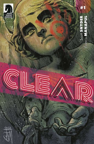 CLEAR #1 (OF 3) CVR B MANAPUL