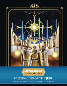 STAR WARS HIGH REPUBLIC CHRONICLES OF THE JEDI HC
