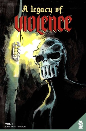 LEGACY OF VIOLENCE TP VOL 01 (9781952303463)