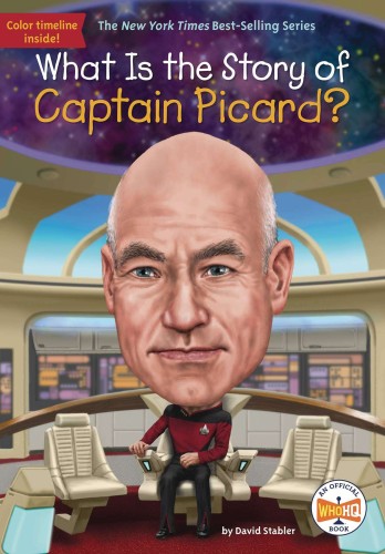 WHAT IS THE STORY OF CAPT PICARD SC (9781524791179)
