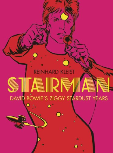 STARMAN DAVID BOWIES ZIGGY STARDUST YEARS GN (9781914224089)