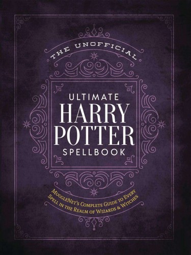 UNOFFICIAL ULTIMATE HARRY POTTER SPELLBOOK HC (9781948174244)