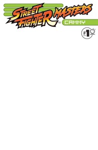 STREET FIGHTER MASTERS CAMMY #1 CVR C BLANK SKETCH