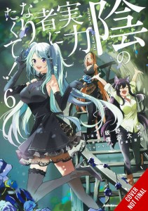 EMINENCE IN SHADOW GN VOL 06