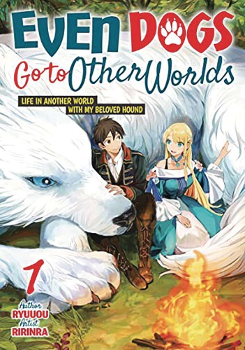 EVEN DOGS GO TO OTHER WORLDS GN VOL 01 (9781685797027)