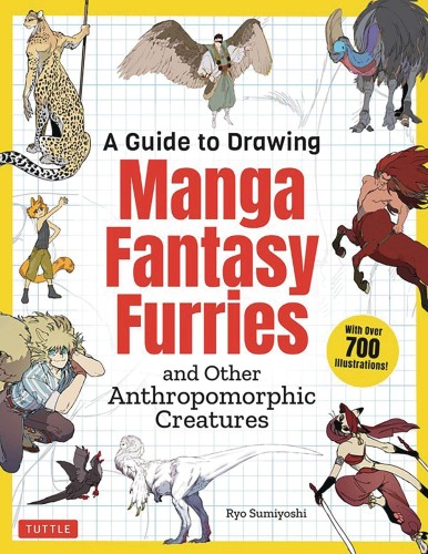 GUIDE TO DRAWING MANGA FANTASY FURRIES SC (9784805317341)