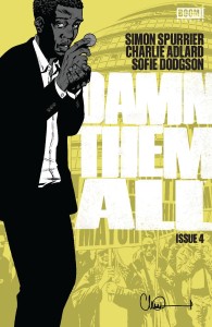 DAMN THEM ALL #4 (OF 6) CVR A ADLARD