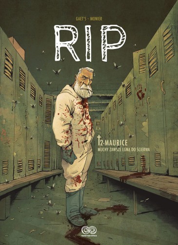 RIP: Maurice. Muchy zawsze lgną do ścierwa Tom 2 (9788382304046)