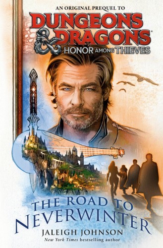 D&D HONOR AMONG THIEVES HC NOVEL ROAD TO NEVERWINTER (9780593598139)